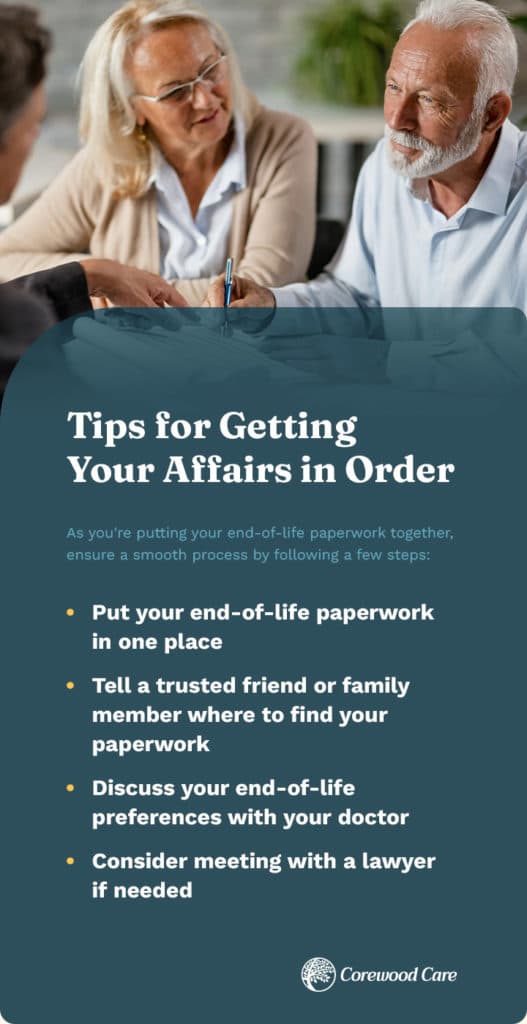 Steps for getting your affairs and end-of-life paperwork in order to ensure a smooth process